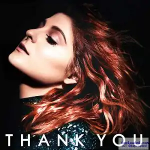 Meghan Trainor - I Love Me ft. LunchMoney Lewis